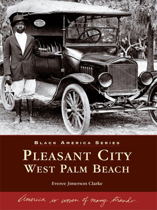Title details for Pleasant City, West Palm Beach by Everee Jimerson Clarke - Available
